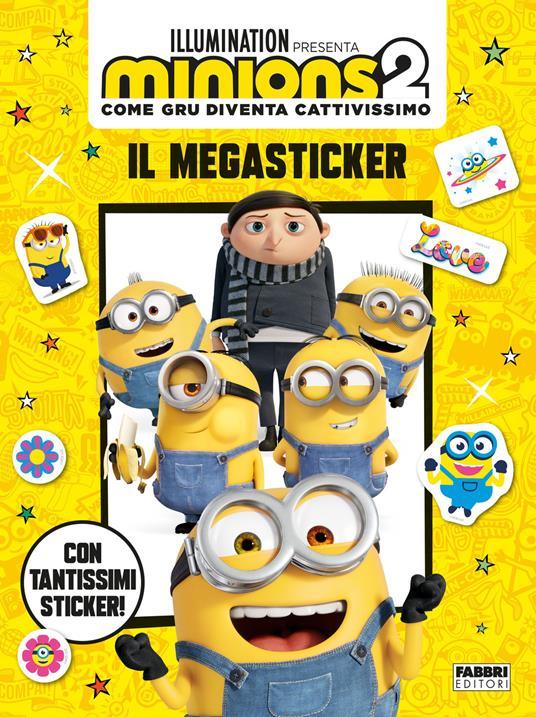 LaFeltrinelli Minions 2. Come Gru diventa cattivissimo. Il megasticker. Ediz. a colori