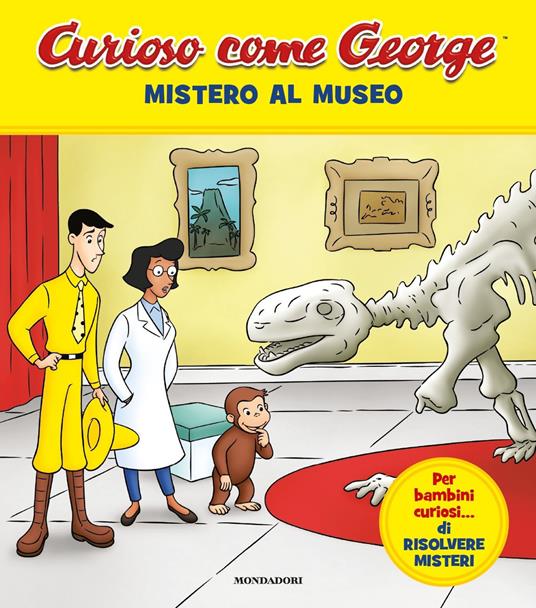LaFeltrinelli Mistero al museo. Curioso come George. Ediz. a colori. Vol. 9