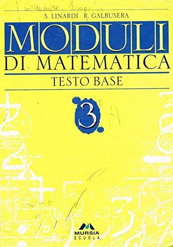 LaFeltrinelli Moduli di matematica. Complementi. Per la Scuola media. Vol. 3