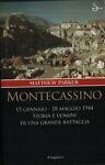 LaFeltrinelli Montecassino 15 gennaio-18 maggio 1944. Storia e uomini di una grande battaglia