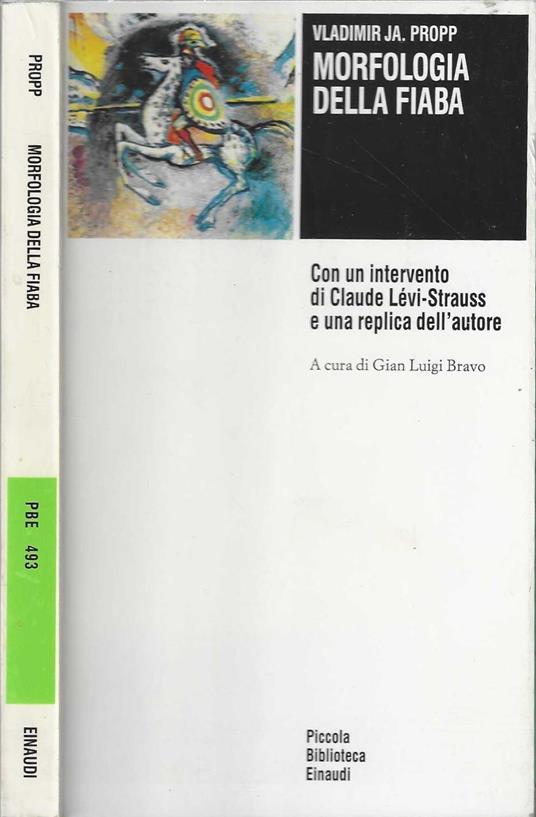 LaFeltrinelli Morfologia della fiaba. Con un intervento di Levi-Strauss e una replica dell'autore
