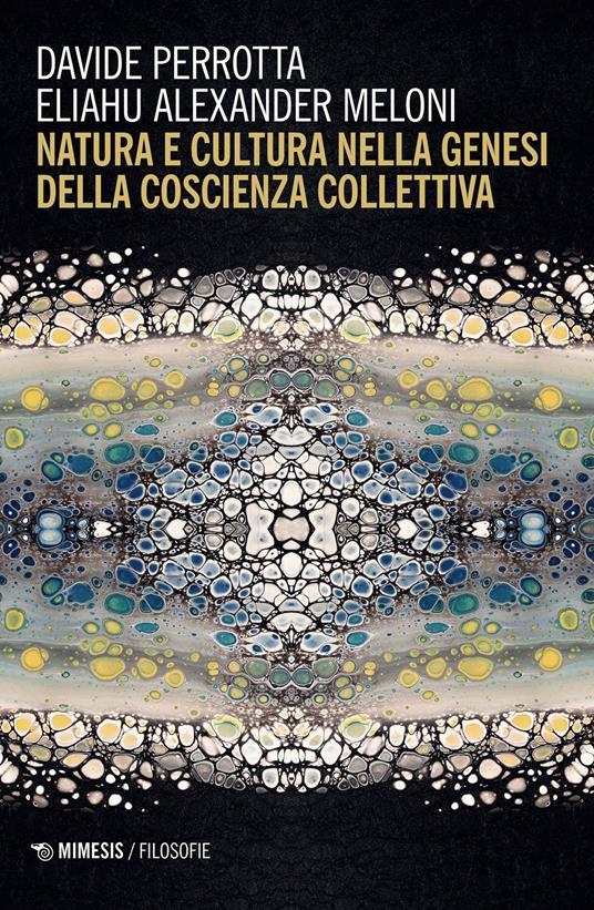 LaFeltrinelli Natura e cultura nella genesi della coscienza collettiva