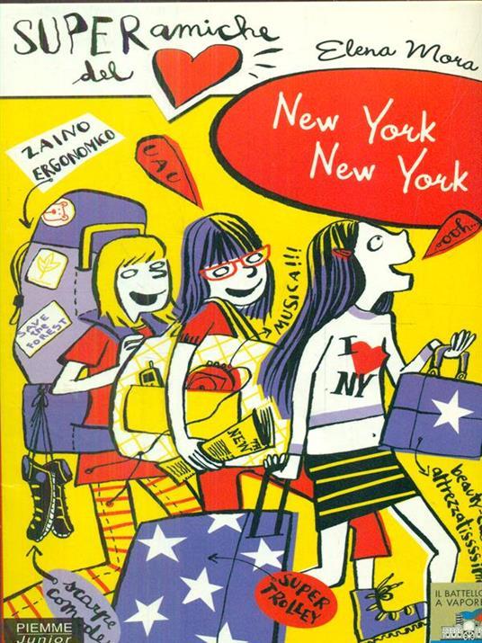 LaFeltrinelli New York New York. Super amiche del cuore