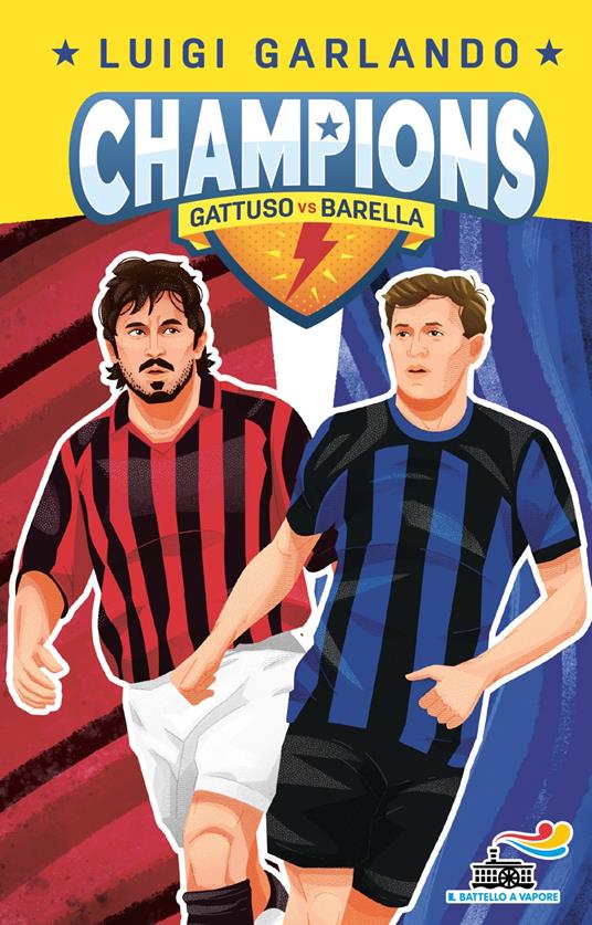 LaFeltrinelli Nicolò Barella vs Rino Gattuso. Champions