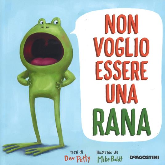 LaFeltrinelli Non voglio essere una rana. Ediz. a colori