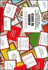 LaFeltrinelli Numeri in gioco. Sviluppo delle competenze aritmetiche per la discalculia e le difficoltà nell'apprendimento della matematica