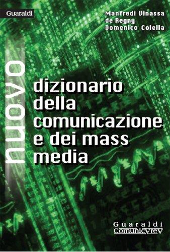 LaFeltrinelli Nuovo dizionario della comunicazione e dei mass media