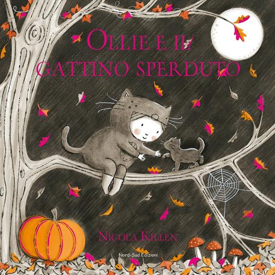 LaFeltrinelli Ollie e il gattino sperduto. Ediz. a colori