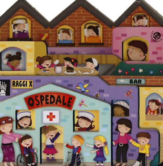 LaFeltrinelli Ospedale. Il paese dei giocattoli. Ediz. illustrata