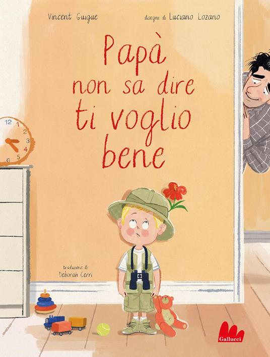 LaFeltrinelli Papà non sa dire ti voglio bene. Ediz. a colori