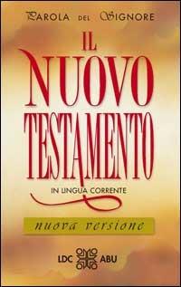 LaFeltrinelli Parola del Signore. Il Nuovo Testamento