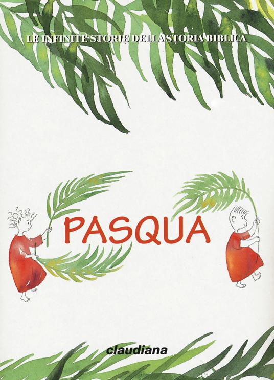 LaFeltrinelli Pasqua. Le infinite storie della storia biblica. Con Adesivi