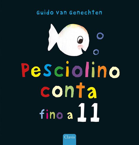 LaFeltrinelli Pesciolino conta fino a 11. Ediz. a colori