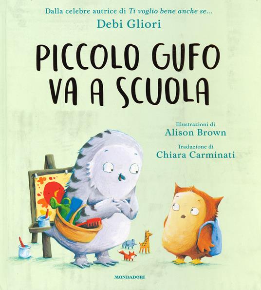 LaFeltrinelli Piccolo Gufo va a scuola. Ediz. a colori