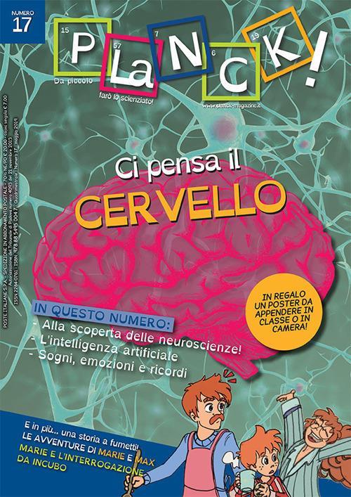 LaFeltrinelli Planck (2019). Ediz. bilingue. Vol. 17: Ci pensa il cervello