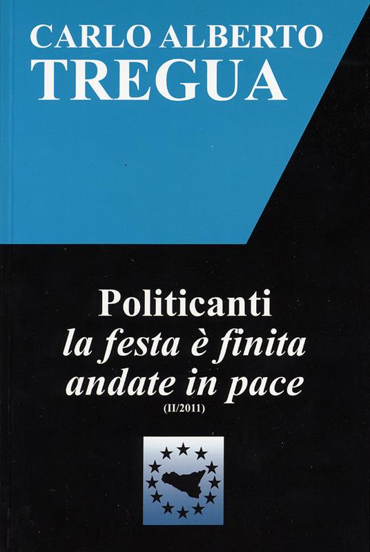 LaFeltrinelli Politicanti la festa è finita andate in pace