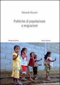 LaFeltrinelli Politiche di popolazione e migrazioni