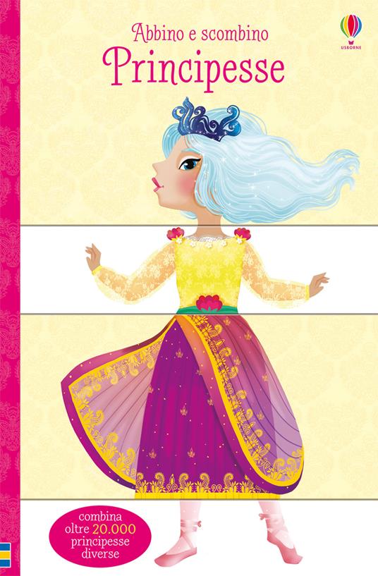 LaFeltrinelli Principesse. Abbino e scombino. Ediz. illustrata