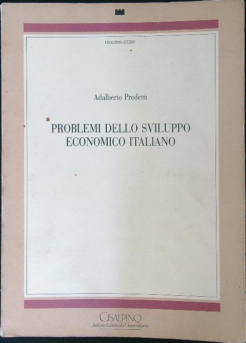 LaFeltrinelli Problemi Dello Sviluppo Economico Italiano
