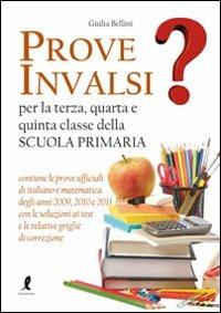 LaFeltrinelli Prove INVALSI. Per la 3ª 4ª e 5ª classe elementare