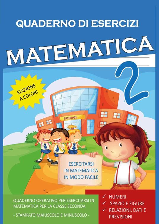 LaFeltrinelli Quaderno esercizi matematica. Per la Scuola elementare. Vol. 2