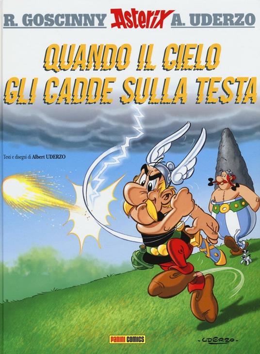 LaFeltrinelli Quando il cielo gli cadde sulla testa. Asterix