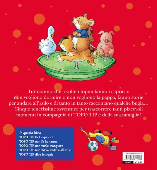 LaFeltrinelli Quanti Capricci Topo Tip Ediz. A Colori