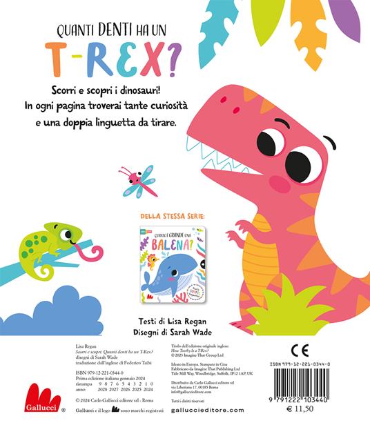 LaFeltrinelli Quanti Denti Ha Un T-rex? Scorri E Scopri. Ediz. A Colori