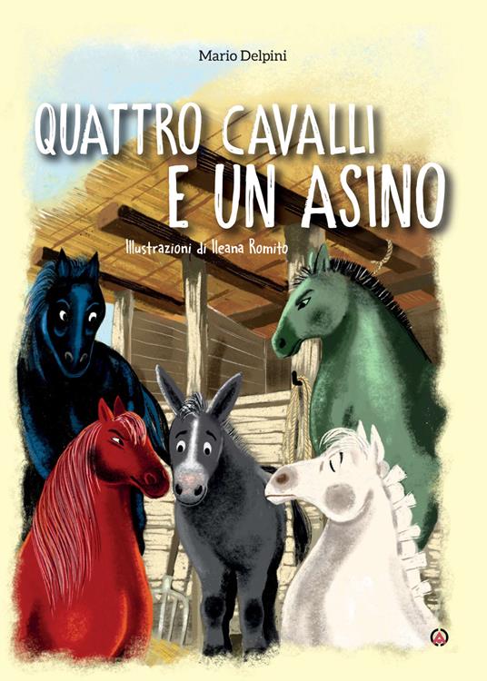 LaFeltrinelli Quattro cavalli e un asino. Ediz. a colori