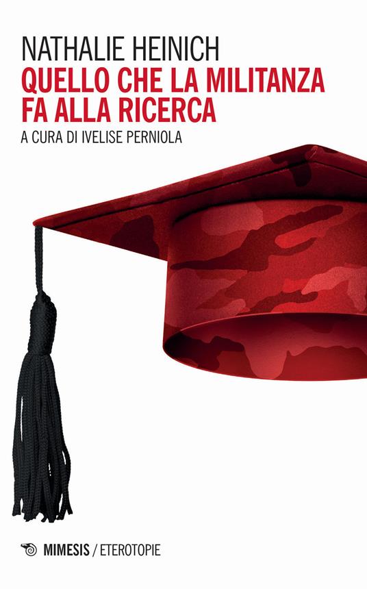 LaFeltrinelli Quello che la militanza fa alla ricerca