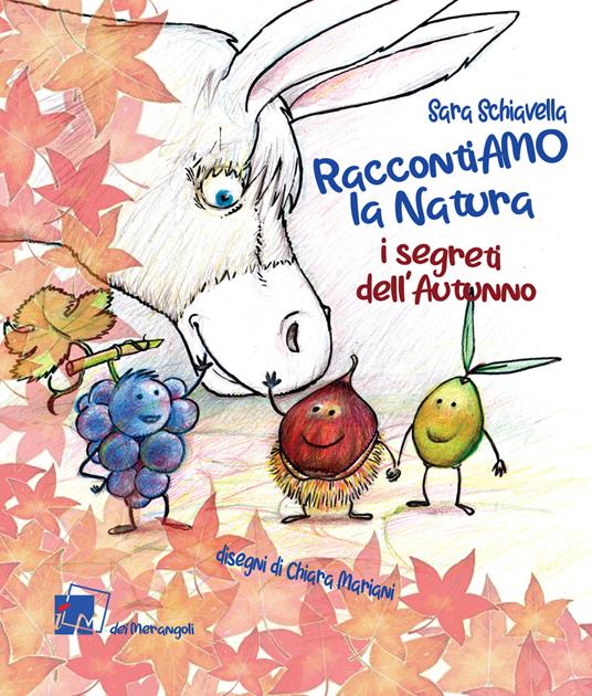 LaFeltrinelli RaccontiAMO la natura. I segreti dell'autunno