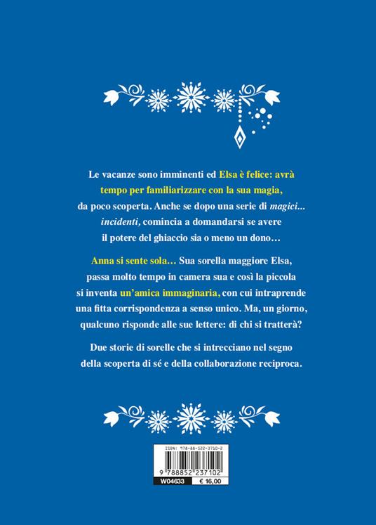 LaFeltrinelli Ragazze Che Hanno Allenato La Complicità Tra Sorelle. Frozen. Disney Princess. Storie Di Talenti