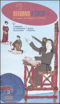 LaFeltrinelli Ritorno a casa. Il sogno dell'abbazia di Farfa