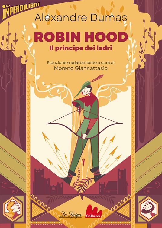 LaFeltrinelli Robin Hood. Il principe dei ladri. Ediz. ridotta