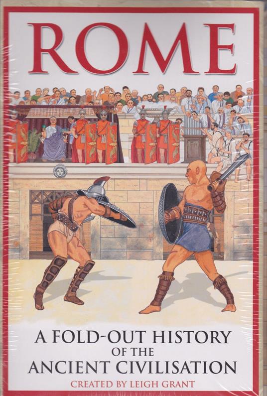 LaFeltrinelli Rome. A fold out history of the ancient civilisation. Ediz. illustrata