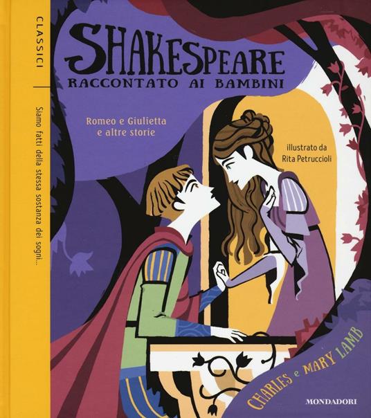 LaFeltrinelli Romeo e Giulietta e altre storie. Shakespeare raccontato ai bambini