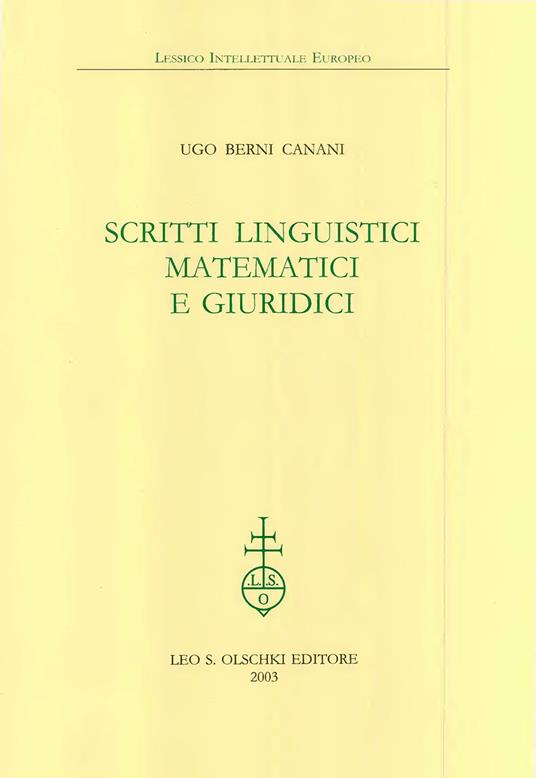 LaFeltrinelli Scritti linguistici matematici e giuridici