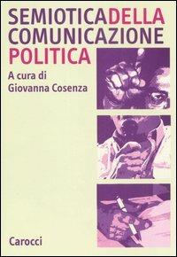 LaFeltrinelli Semiotica della comunicazione politica