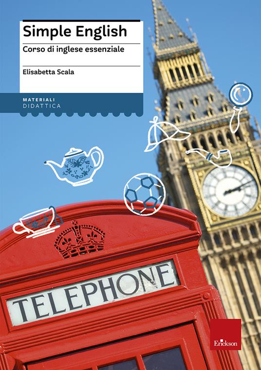 LaFeltrinelli Simple English. Corso di inglese essenziale. Con CD Audio