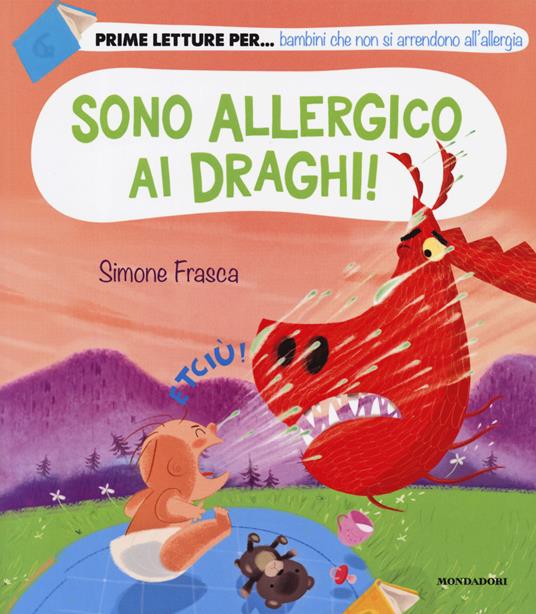 LaFeltrinelli Sono allergico ai draghi Ediz. a colori