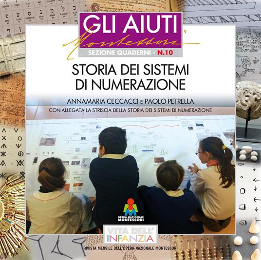 LaFeltrinelli Storia dei sistemi di numerazione. Con allegata la striscia della storia dei sistemi di numerazione