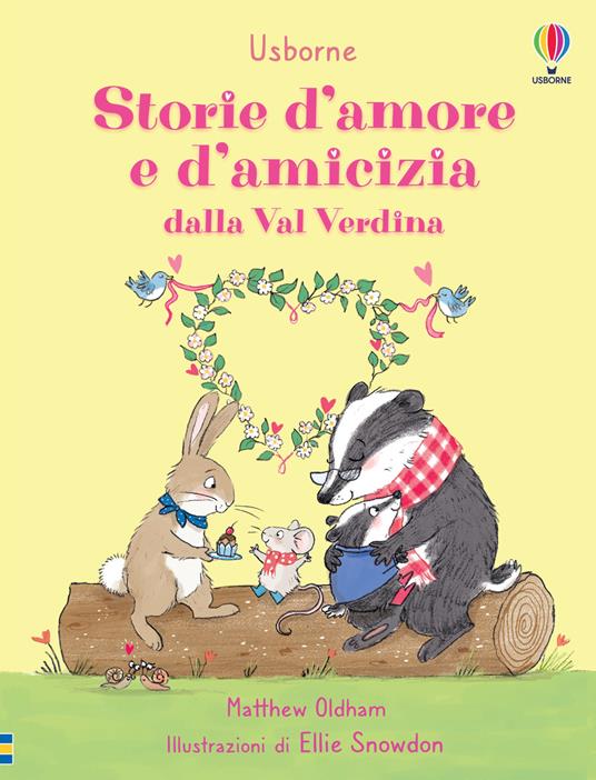 LaFeltrinelli Storie d’amore e d’amicizia dalla Val Verdina. Ediz. a colori