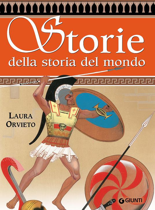 LaFeltrinelli Storie della storia del mondo. Greche e barbare