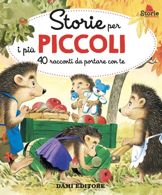 LaFeltrinelli Storie per i più piccoli. 40 racconti da portare con te. Ediz. a colori