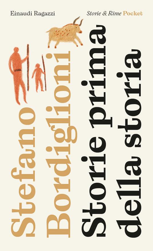 LaFeltrinelli Storie prima della storia. Pocket. Ediz. illustrata