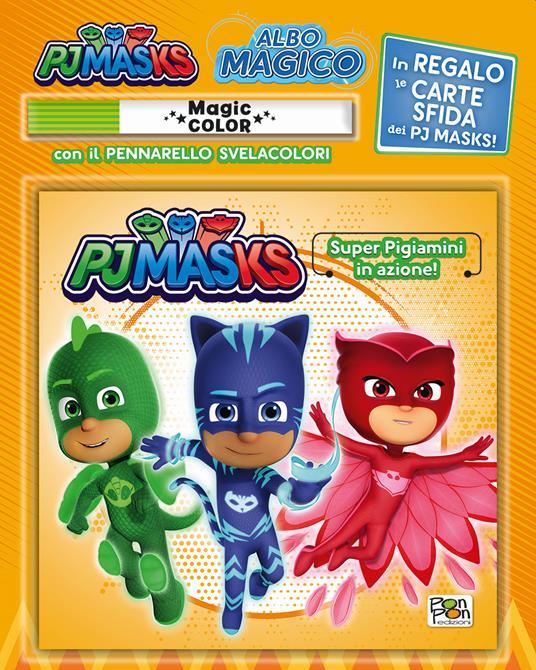 LaFeltrinelli Super Pigiamini in azione Pj Masks. Albo magico. Ediz. a colori. Con pennarello svelacolori