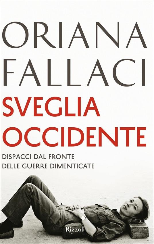 LaFeltrinelli Sveglia Occidente. Dispacci dal fronte delle guerre dimenticate