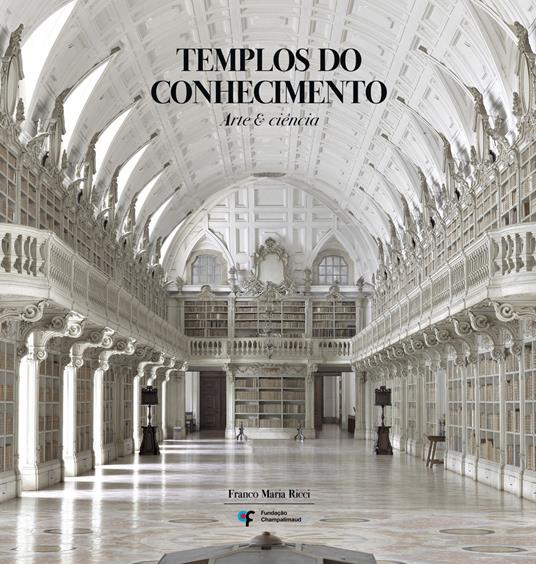 LaFeltrinelli Templos de Conehcimiento. Bibliotecas arte & ciência