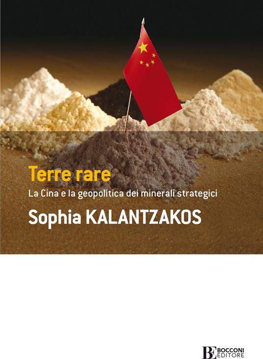 LaFeltrinelli Terre rare. La Cina e la geopolitica dei minerali strategici
