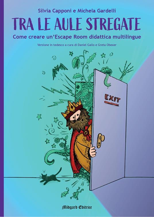 LaFeltrinelli Tra le aule stregate. Come creare un'Escape Room didattica multilingue